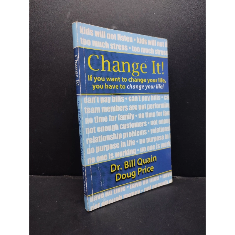 Change It! mới 80% ố nhẹ HCM1406 Dr. Bill Quain - Doug Price SÁCH NGOẠI VĂN 923901