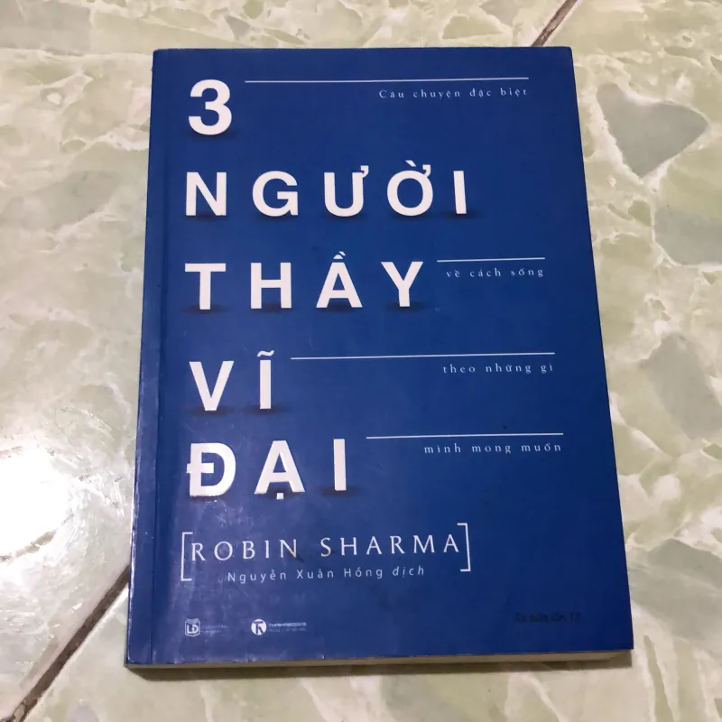 3 Người Thầy Vĩ Đại - Robin Sharm 928111