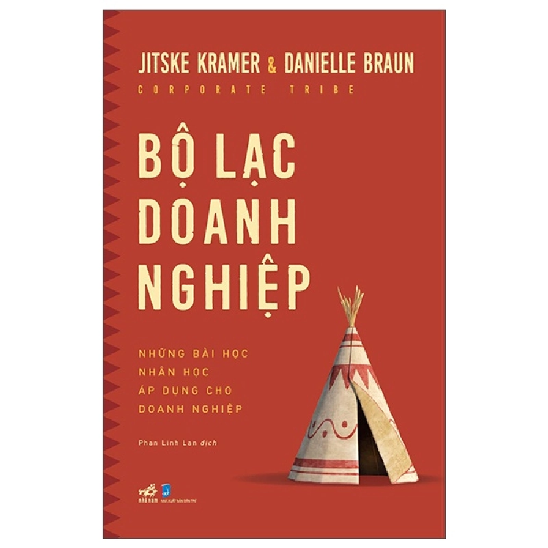 Corporate Tribe - Bộ lạc doanh nghiệp - Jitske Kramer & Danielle Braun 2022 New 100% HCM.PO 30226