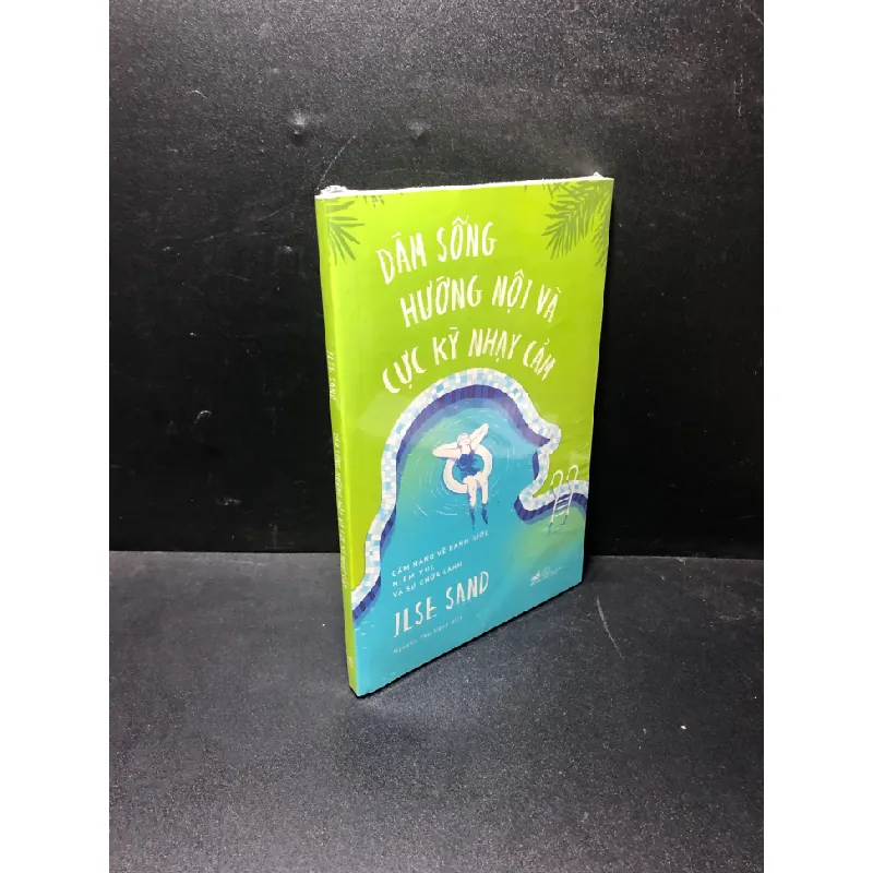 [Sách Cũ SCGR] Dàm sống hướng nội và cực kỳ nhạy cảm Ilse Sand mới 100% HCM1011 684020