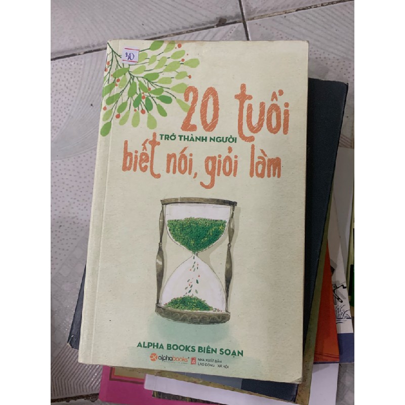 20 tuổi trở thành người biết nói giỏi làm 20508