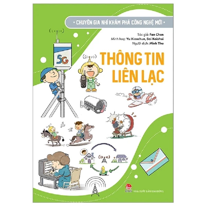 Chuyên Gia Nhí Khám Phá Công Nghệ Mới - Thông Tin Liên Lạc - Fan Chen, Yu Xiaochun, Bai Kaishui 188065