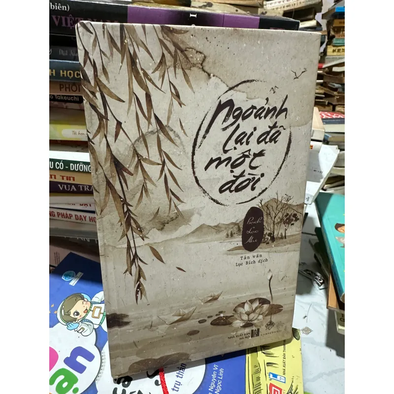 Ngoảnh lại đã một đời 975526