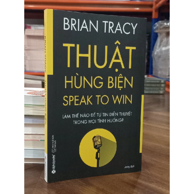 Thuật hùng biện - Brian Tracy (Jessy dịch) 459705