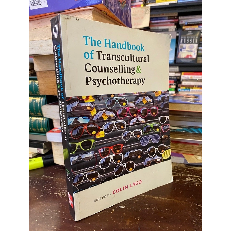 The Handbook of Transcultural Counselling & Psychotherapy - Edited by Colin Lago 995232