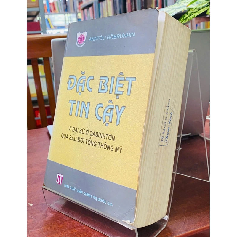 ĐẶC BIỆT TIN CẬY - ANATÔLI ĐÔBRƯNHIN 538831