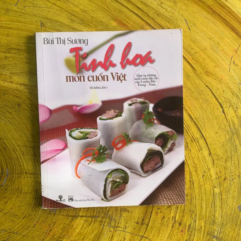 TINH HOA MÓN CUỐN VIỆT - BÙI THỊ SƯƠNG 991387