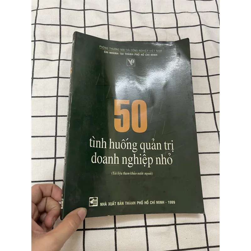 50 tình huống quản trị doanh nghiệp nhỏ 737256