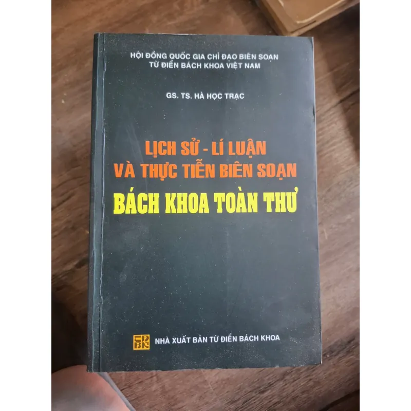Lịch Sử - Lí Luận và Thực Tiễn Biên Soạn Bách Khoa Toàn Thư 728929