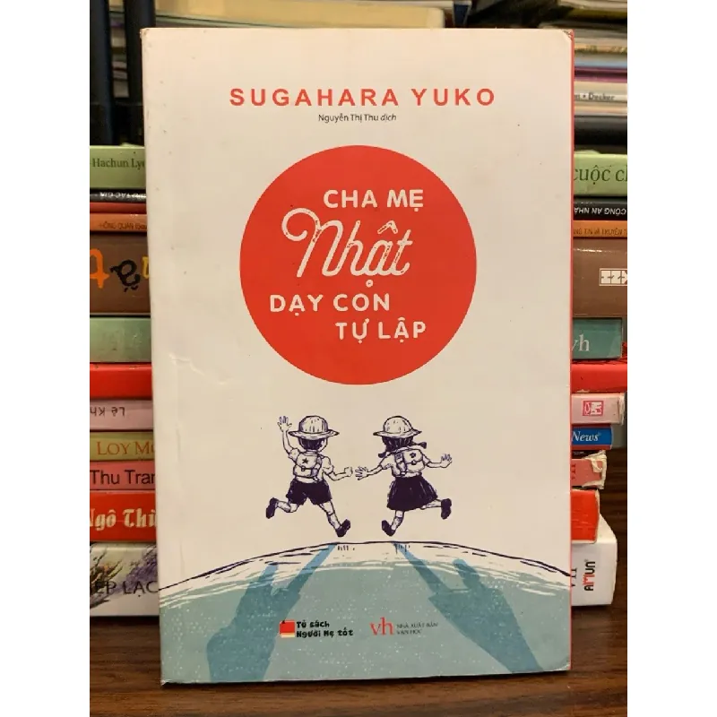 Cha mẹ Nhật dạy con tự lập – Sugahara Yuko 571414