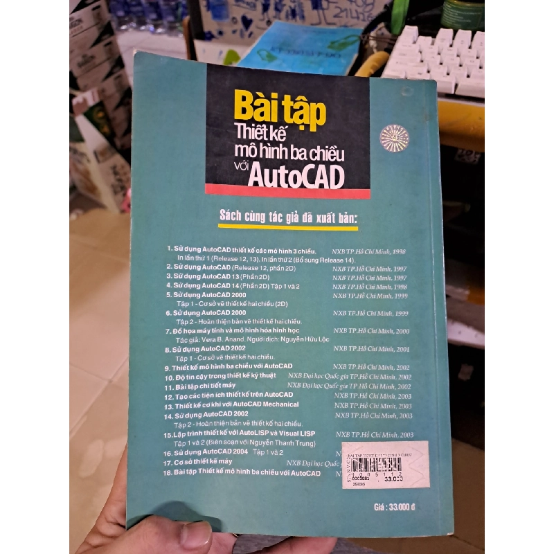 Bài tập thiết kế mô hình ba chiều với autocad TS. Nguyễn Hữu Lộc 2004 mới 80% ố GIÁO TRÌNH, CHUYÊN MÔN HCM1709 919597