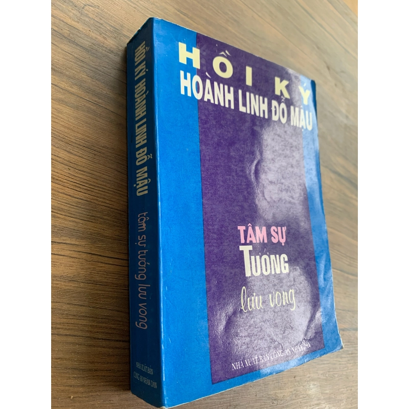 Tâm sự tướng lưu vong hoặc việt nam máu lửa quê hương tôi, Hoài Linh Đỗ Mậu 383396