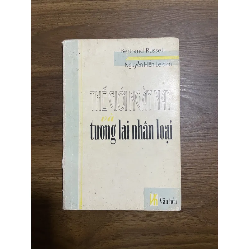 Thế giới ngày nay tương lai nhân loại - Bertrand Russell 933801