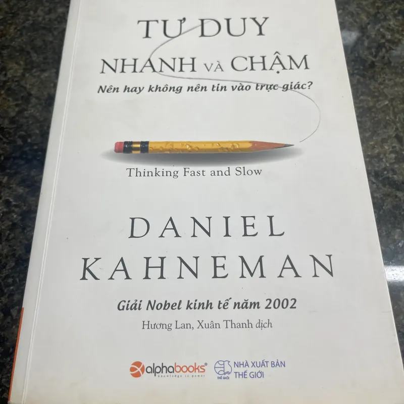 Tư duy nhanh và chậm Daniel Kahneman 560738