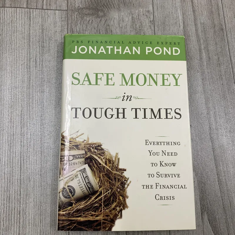 Safe money in tough times. 2a5 572647