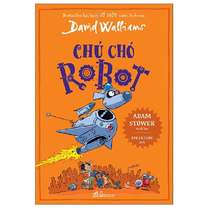 Chú Chó Robot (2025) - David Williams, Adam Stower, Eve La Lune 709105