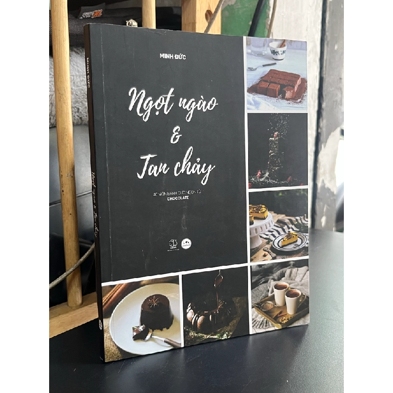 Ngọt Ngào Và Tan Chảy - Minh Đức 449079