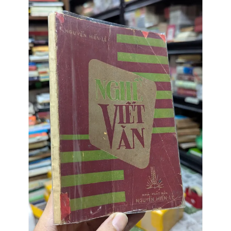 NGHỀ VIẾT VĂN - NGUYỄN HIẾN LÊ 191594
