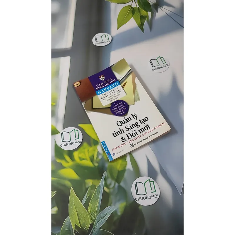 Quản Lý Tính Sáng Tạo Và Đổi Mới (Harvard Business Essentials) 1018884