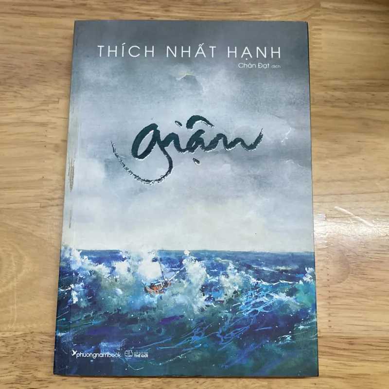 GIẬN - Thích Nhất Hạnh 751120