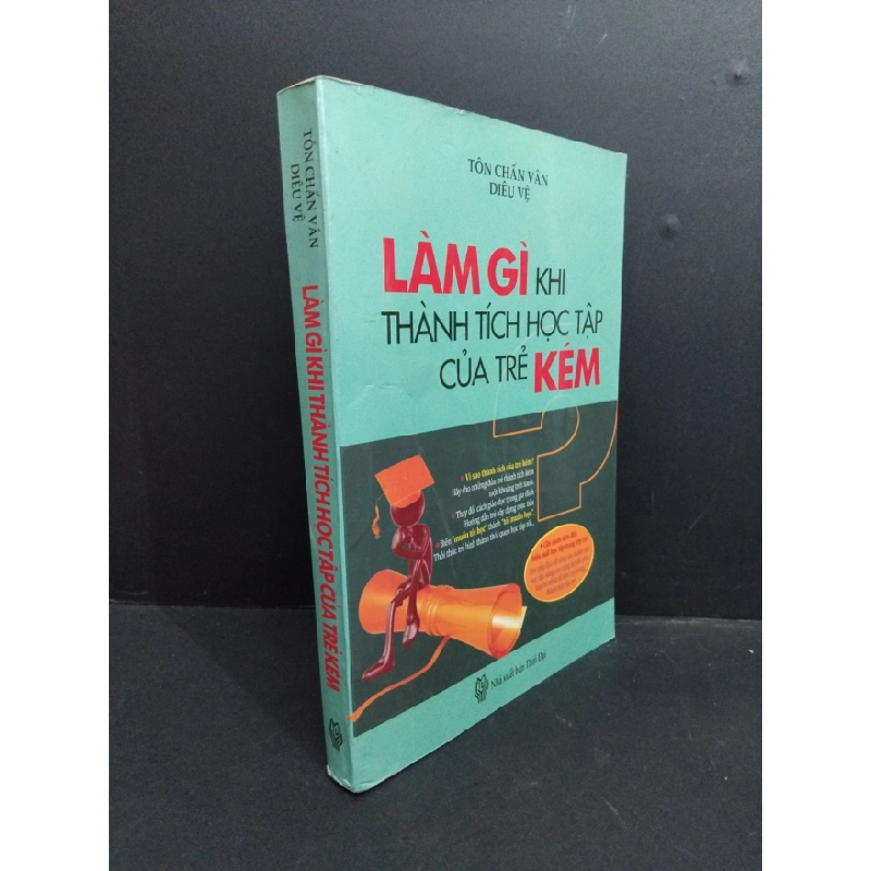 [Phiên Chợ Sách Cũ] Làm Gì Khi Thành Tích Học Tập Của Trẻ Kém - Tôn Chấn Vân, Diêu Vệ 0812 335224