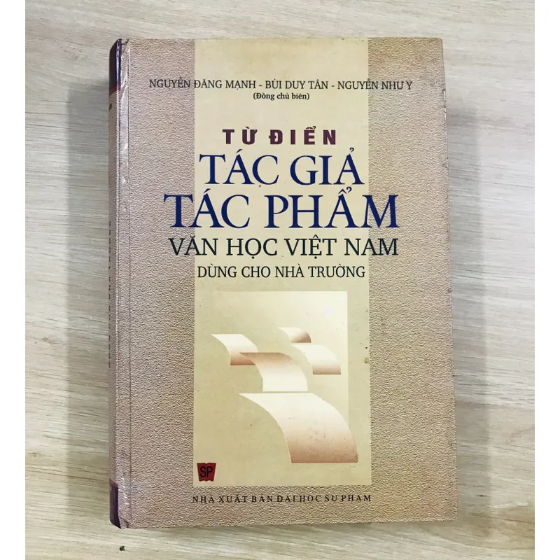 TỪ ĐIỂN TÁC GIẢ TÁC PHẨM VĂN HỌC DÙNG TRONG NHÀ TRƯỜNG 593651
