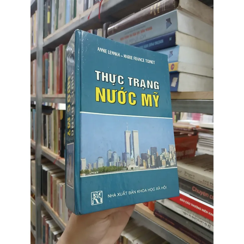 THỰC TRẠNG NƯỚC MỸ - Annie Lennkh - Marie France Toinet 594244