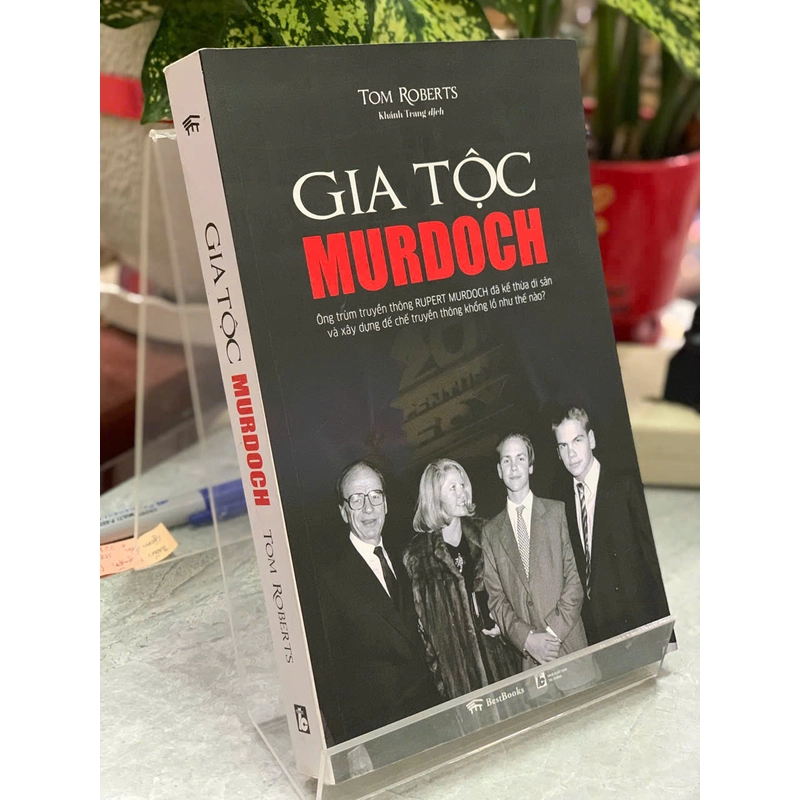 GIA TỘC MURDOCH ÔNG TRÙM TRUYỀN THÔNG RUPERT MURDOCH ĐÃ THỪA KẾ DI SẢN VÀ XÂY DỰNG... 496025
