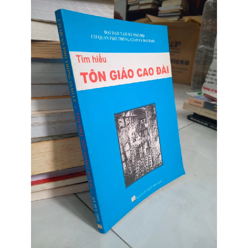 Tìm hiểu tôn giáo Cao Đài - Cơ quan phổ thông giáo lý đại đạo 494377