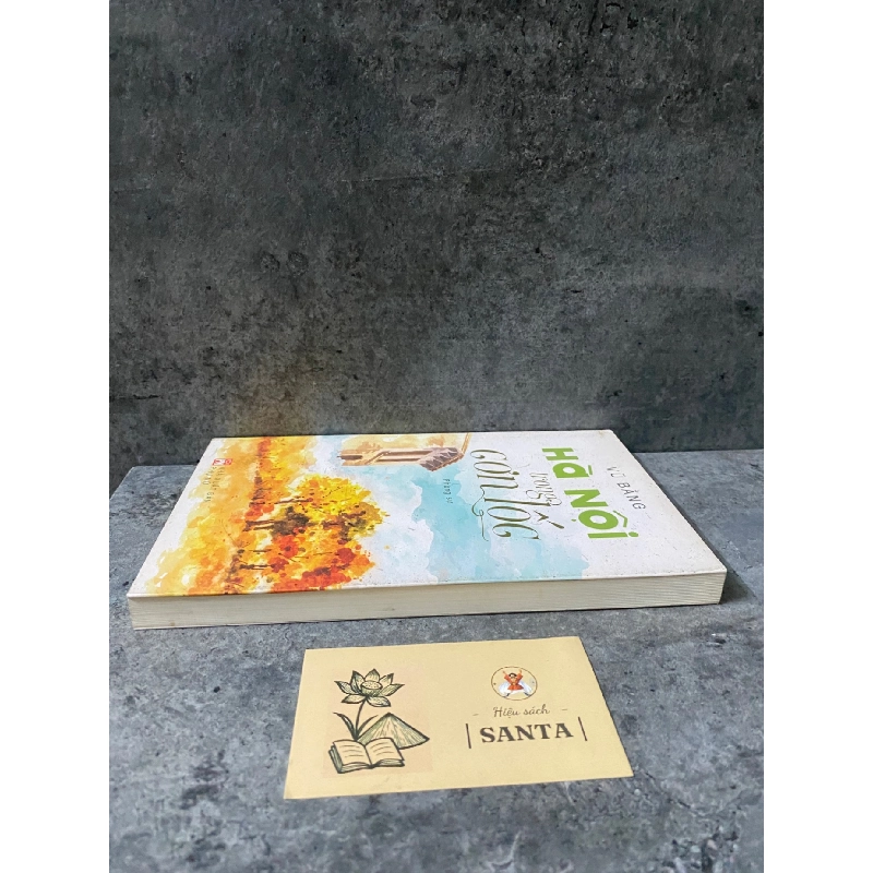 Hà Nội Trong Cơn Lốc (phóng sự)- Vũ Bằng 785538