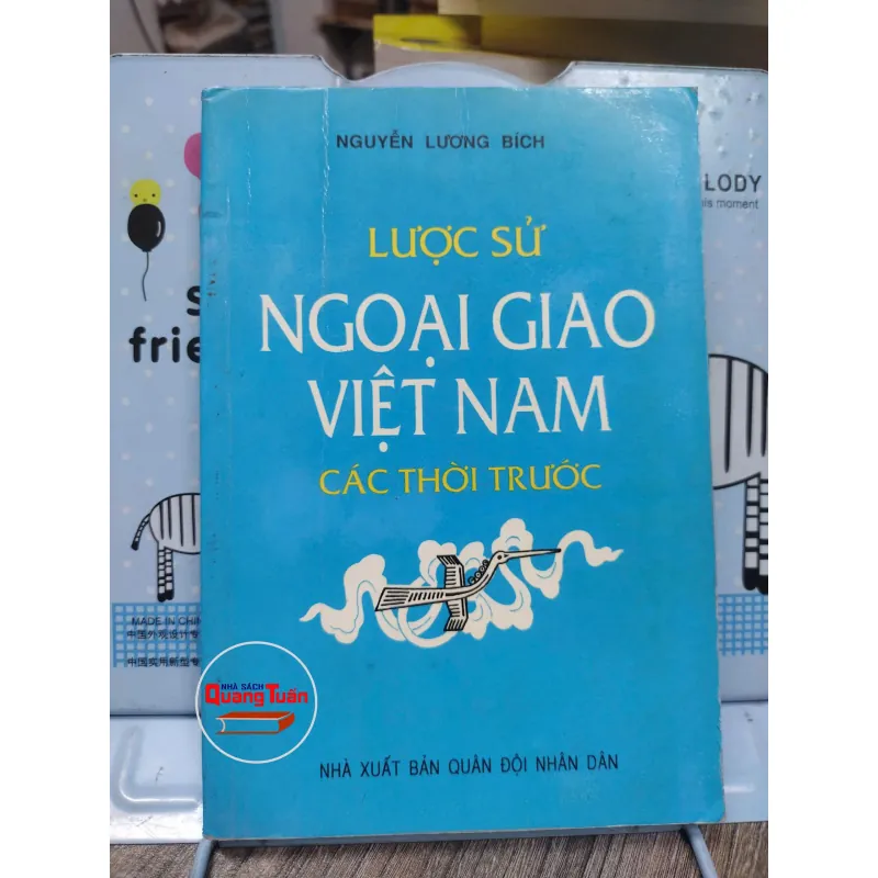 Sách: Lược sử ngoại giao Việt Nam các thời trước (A3) Tác giả: Nguyễn Lương Bích 696586