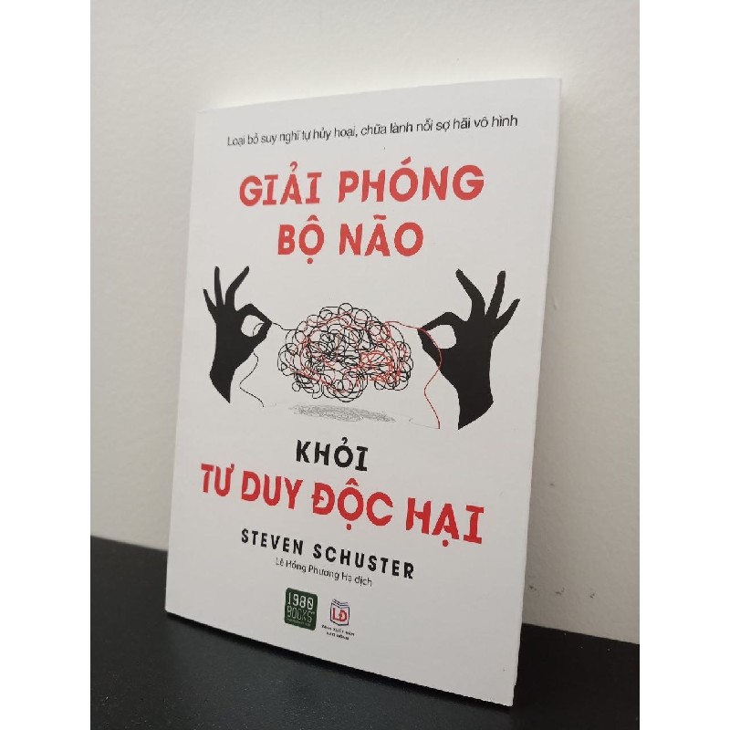 Giải Phóng Bộ Não Khỏi Tư Duy Độc Hại - Steven Schuster New 100% ASB2703 66158