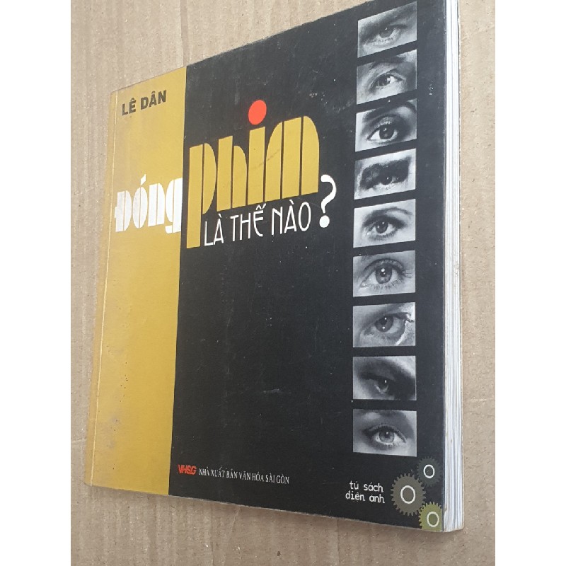 ĐÓNG PHIM LÀ NHƯ THẾ NÀO 7240