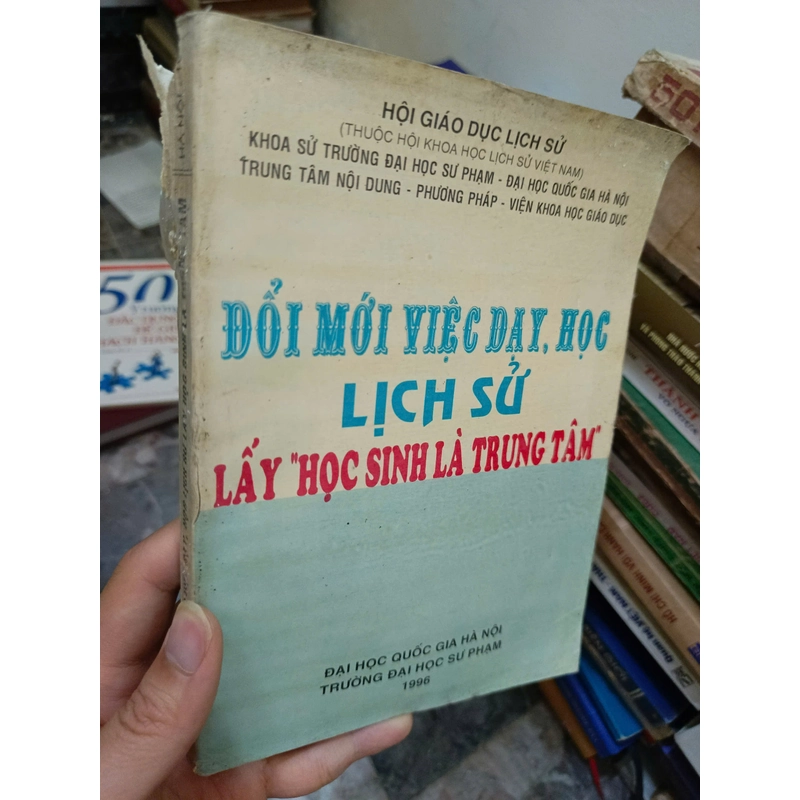 Đổi mới việc dạy học lịch sử - Lấy giảng viên làm trung tâm 445451