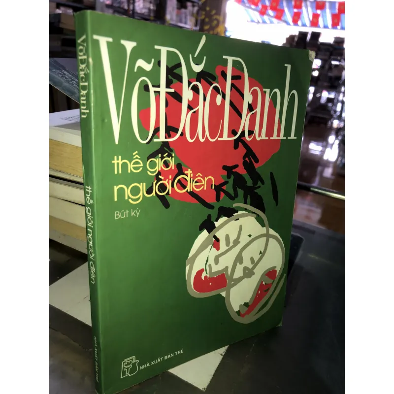 Thế giới người điên 926151