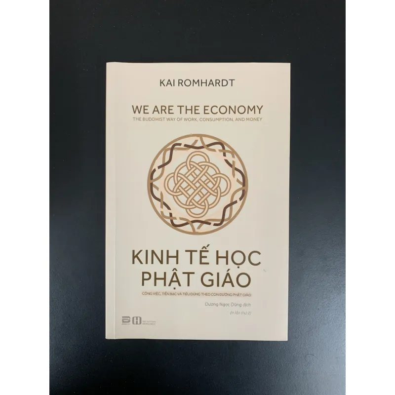 (Sách cũ) Kinh tế học Phật giáo - Kai Romhardt - Dương Ngọc Dũng dịch  972398