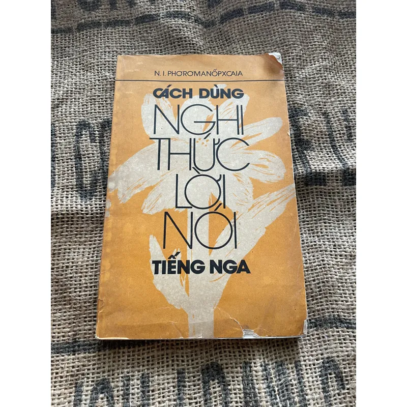 Nghi thức lời nói tiếng Nga - N. I. PHOROMANỐPXCAIA 1004226