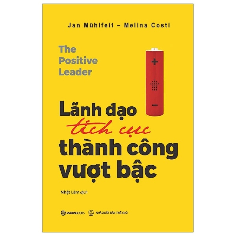 Lãnh Đạo Tích Cực - Thành Công Vượt Bậc - Jan Mühlfeit, Melina Costi 296372