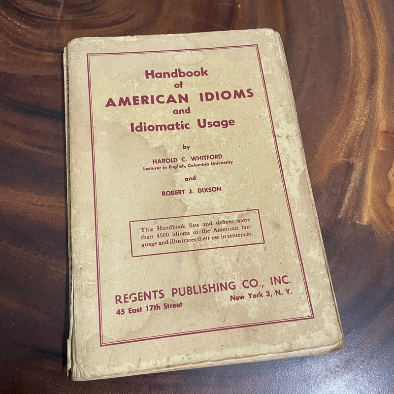 II Handbook Of American Idioms And Idiomatic Usage - 1953 463211