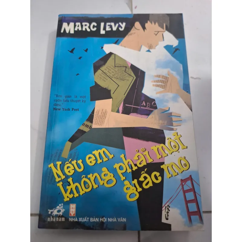 Nếu em không phải một giấc mơ - Marc Levy - Tiểu thuyết lãng mạn / Giả tưởng 606835