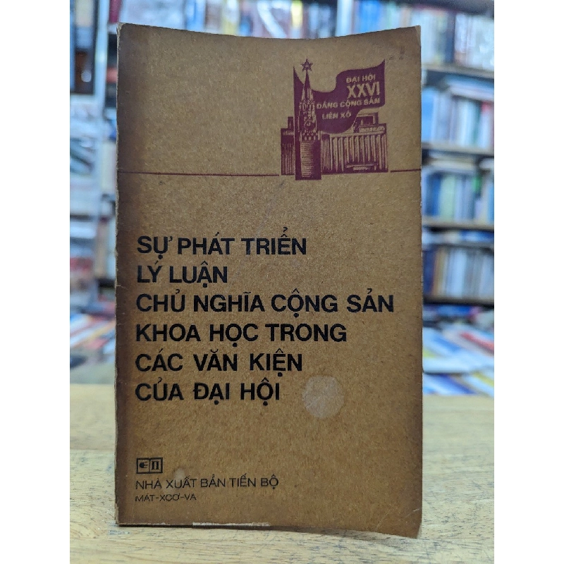 Sự phát triển của lý luận chủ nghĩa cộng sản khoa học trong các văn kiện của đại hội 122806