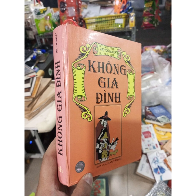 Không Gia Đình - Hector Malot 2005 mới 80% ố Văn học nước ngoài HCM1004 1007613