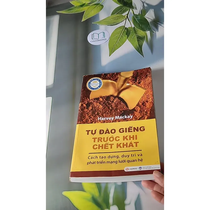 Tự Đào Giếng Trước Khi Chết Khát - Harvey Mackay 607699