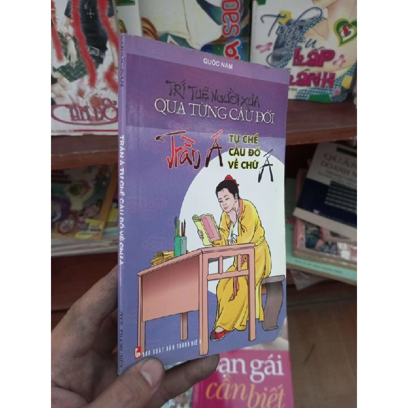 Trần Á tưh chế câu đố về chữ Á - Quốc Nam 2011 Lịch sử Việt Nam VAVO-AK19 935961
