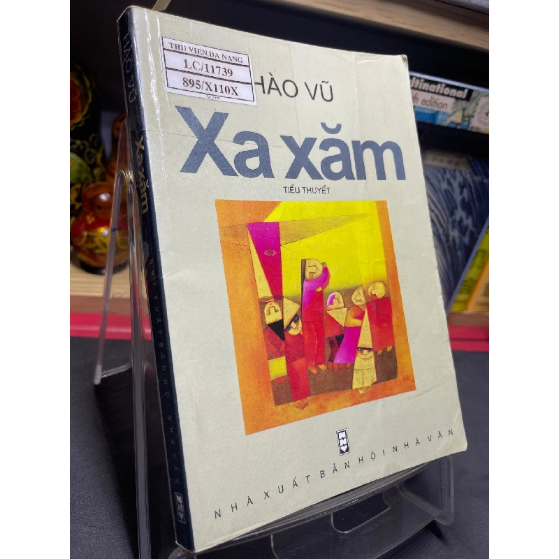 Xa xăm 2010 mới 70% ố bẩn nhẹ Hào Vũ HPB0906 SÁCH VĂN HỌC 914933