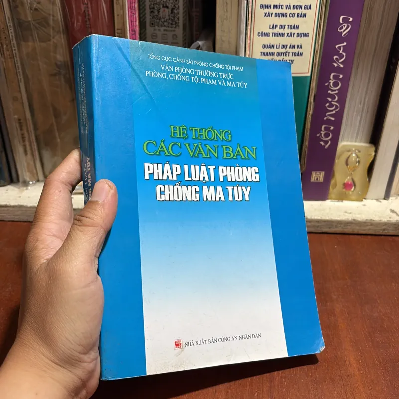 II Pháp Luật: Hệ Thống Các Văn Bản Pháp Luật Phòng Chống Ma Tuý - 2010 1002167