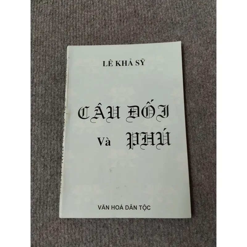 CÂU ĐỐI VÀ PHÚ 717898