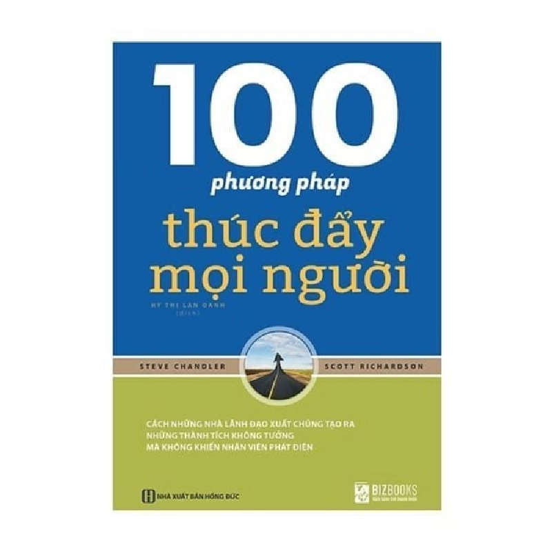 100 phương pháp thúc đẩy mọi người [TSTK] 1045812