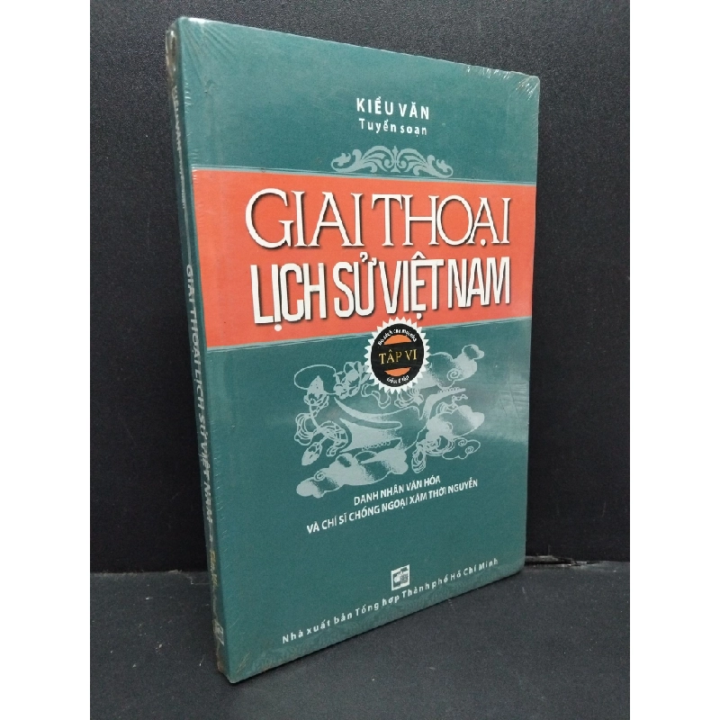 Giai thoại lịch sử Việt Nam tập 6 Kiều Văn (có seal) mới 80% ố vàng HCM.ASB0811 318270