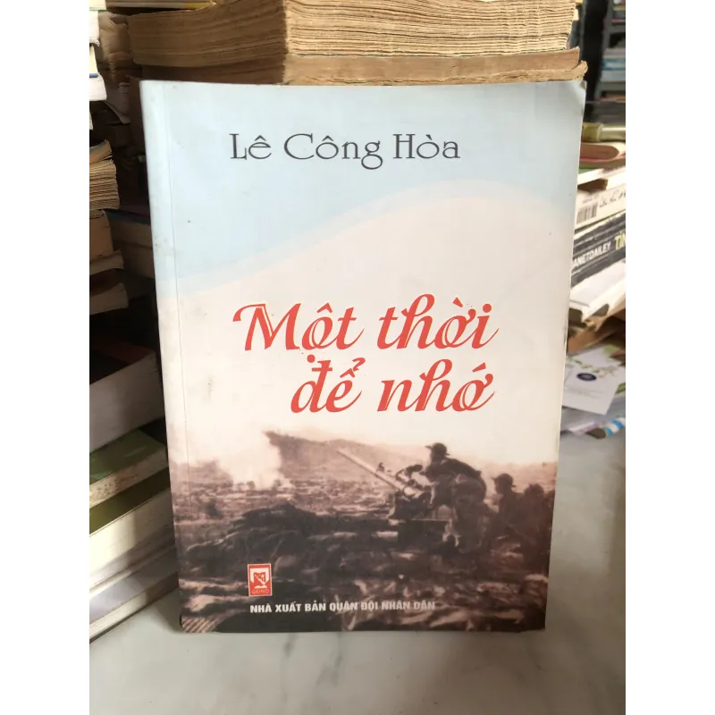 Một thời để nhớ - Lê Công Hoà 957363